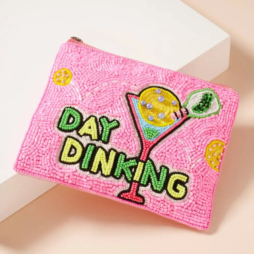 "Day Dinking" Pink Beaded Pouch