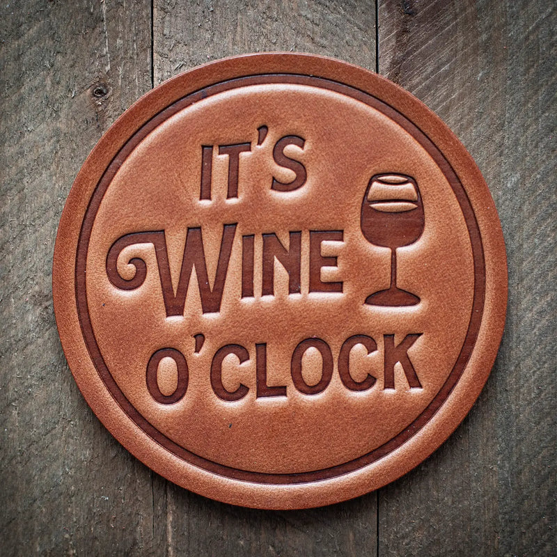 It's Wine O Clock Coaster