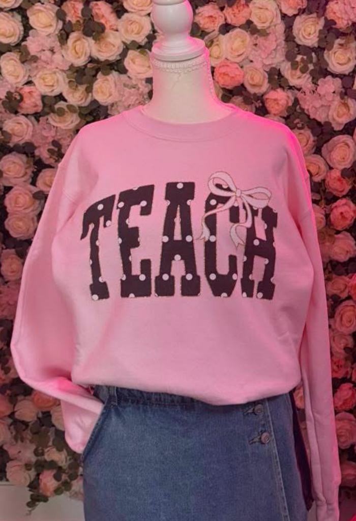 TEACH Pink Sweatshirt
